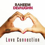 Love Connection (Single) Lyrics Raheem DeVaughn