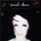 Night Bugs Lyrics Sarah Slean