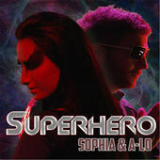 Superheroes (Single) Lyrics Sophia & A-Lo