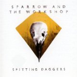 Spitting Daggers Lyrics Sparrow and the Workshop