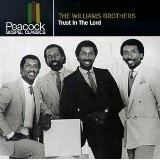 Trust In The Lord Lyrics The Williams Brothers