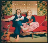 Pillow Talk Lyrics Wild Child