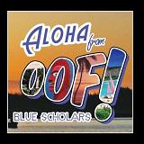 OOF! EP Lyrics Blue Scholars