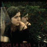 Ela Lyrics Dom La Nena