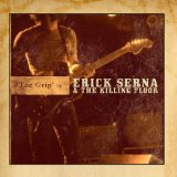 The Grip Lyrics Erick Serna And The Killing Floor