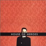 What You Want Is Now Lyrics House Of Heroes