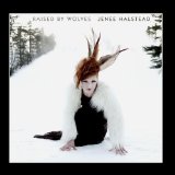 Raised By Wolves Lyrics Jenee Halstead