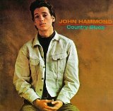 Country Blues Lyrics John Hammond