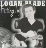Logan Blade Fitting In Lyrics Logan Blade