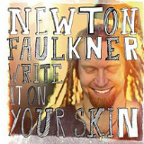 Write It on Your Skin Lyrics Newton Faulkner