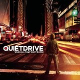 When All That's Left Is You Lyrics Quietdrive
