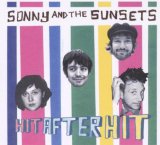 Hit After Hit Lyrics Sonny & The Sunsets