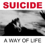 A Way of Life Lyrics Suicide