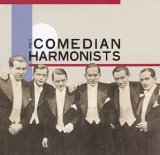 Miscellaneous Lyrics The Comedian Harmonists
